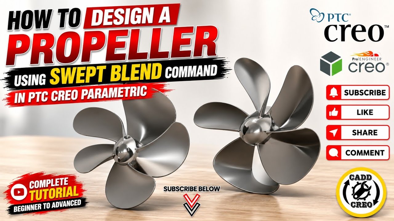 Propeller Design In Creo | Turbine Blade Design | Swept Blend Command | Creo Parametric |
