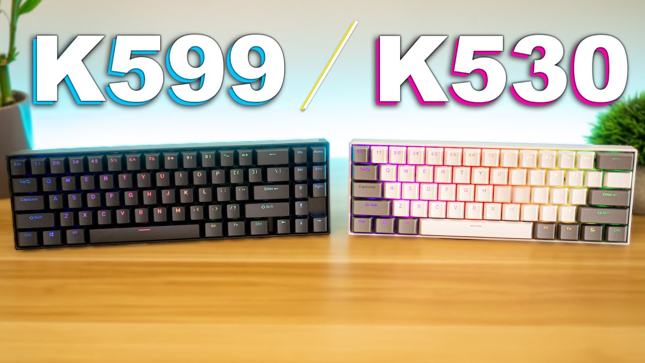 Redragon K530 vs K599 Mechanical Keyboard - 60% or 70%