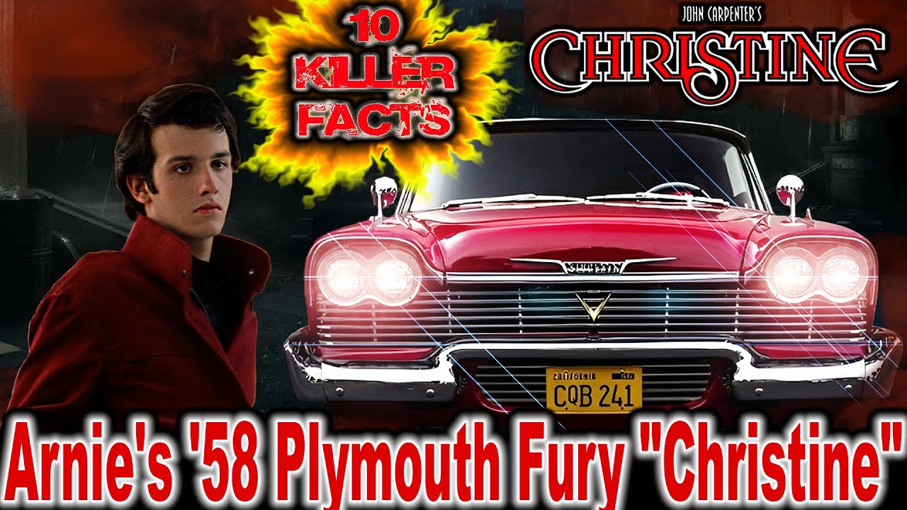 10 убийственных фактов о Plymouth Fury «Christine» Арни 1958 года — Christine