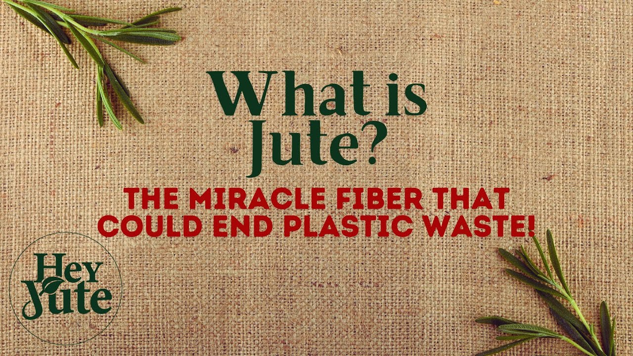 What is Jute? The Sustainable Fiber Saving the Planet! | HeyJute FAQs by VJ Bala