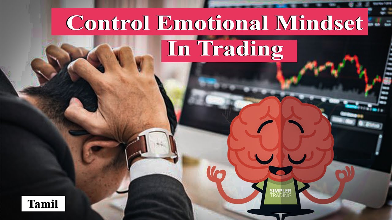 Control Emotions in Trading - Tamil - Psychology Videos - Prabha Paddy
