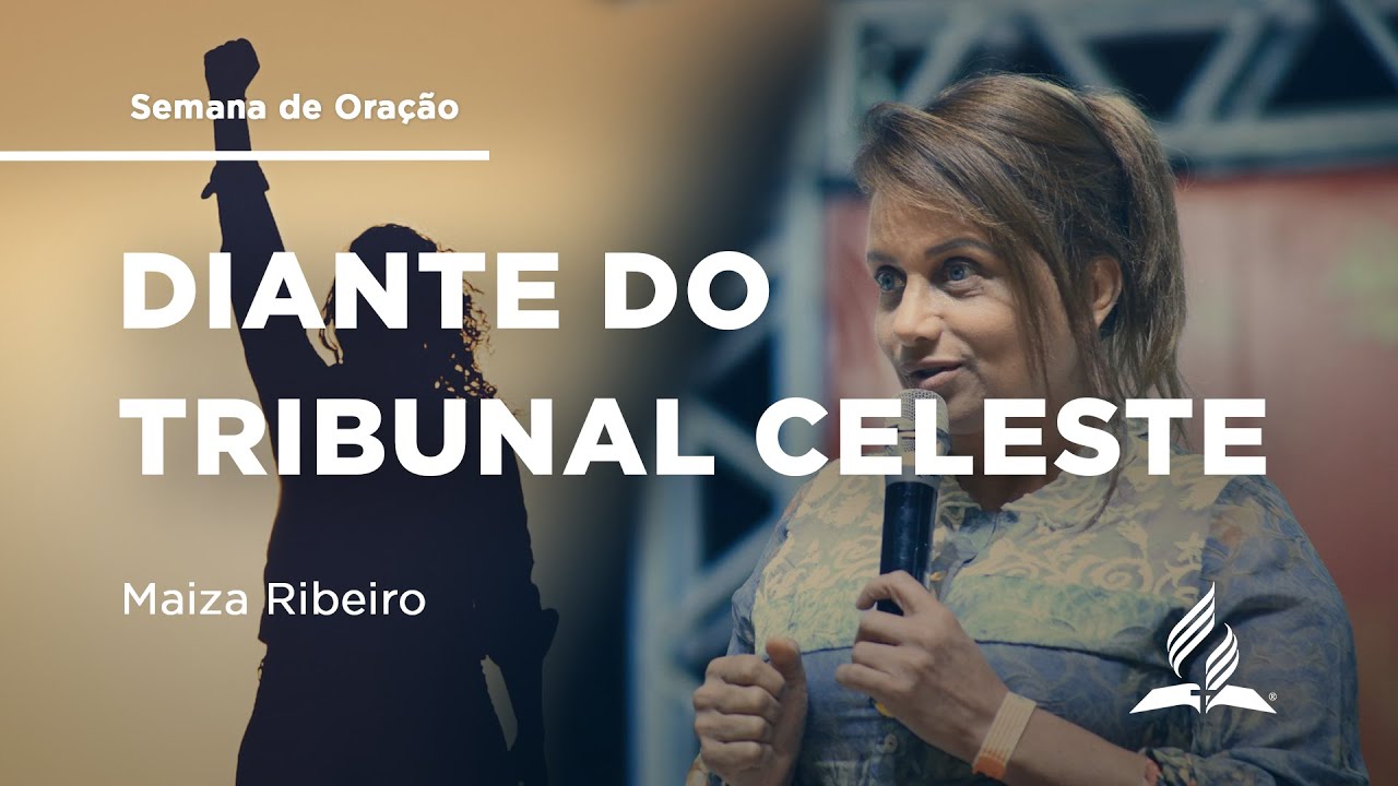 Diante do Tribunal Celeste - Dia 3 | Semana de Oração com Maiza Ribeiro | IASD Bruxelas