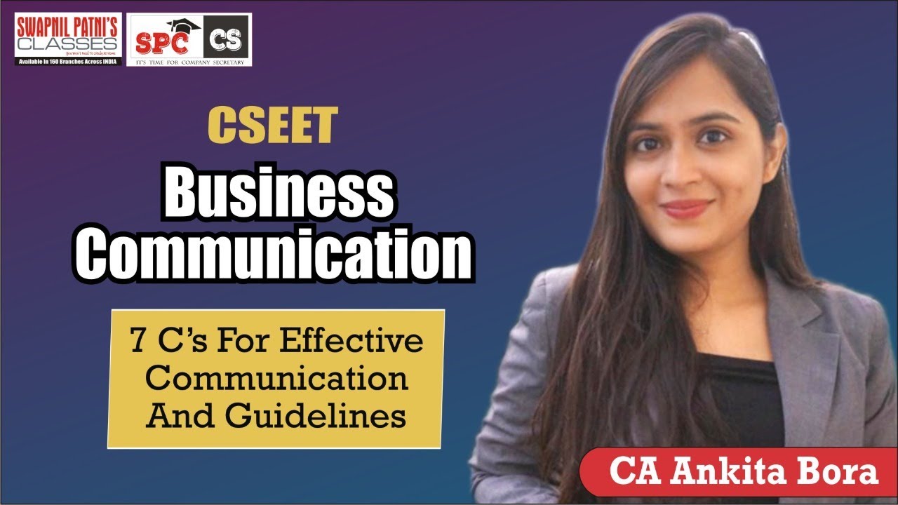 CSEET Business Communication by CA Ankita Bora