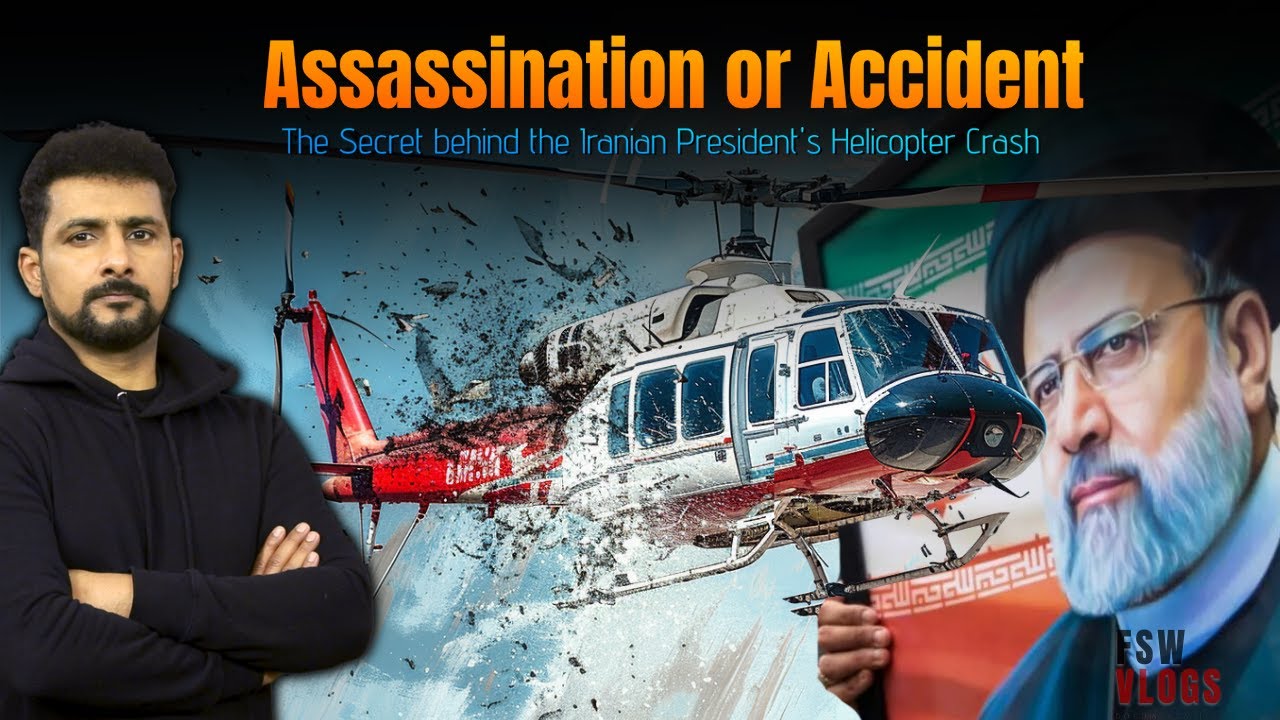 Middle East | The Secret behind the Iranian President's Helicopter Crash | Faisal Warraich