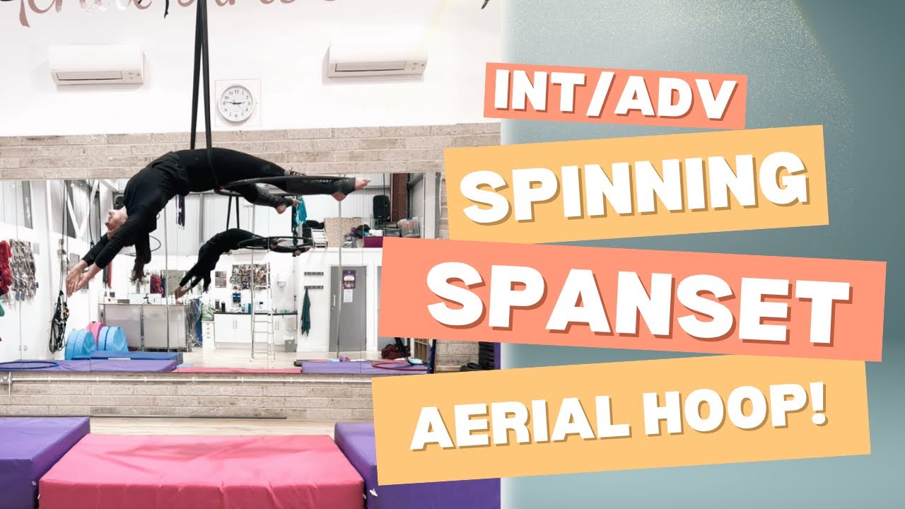 SPANSET SPIN SEQUENCE (ROXANNE!) | Intermediate / advanced aerial hoop combos!