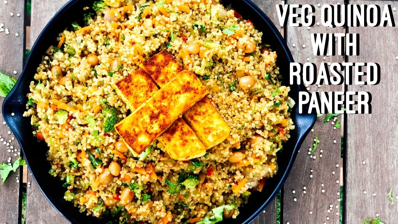 Veg Quinoa - weight loss recipe | Veg Quinoa With Spicy Roasted Paneer | Quinoa Pulao Recipe