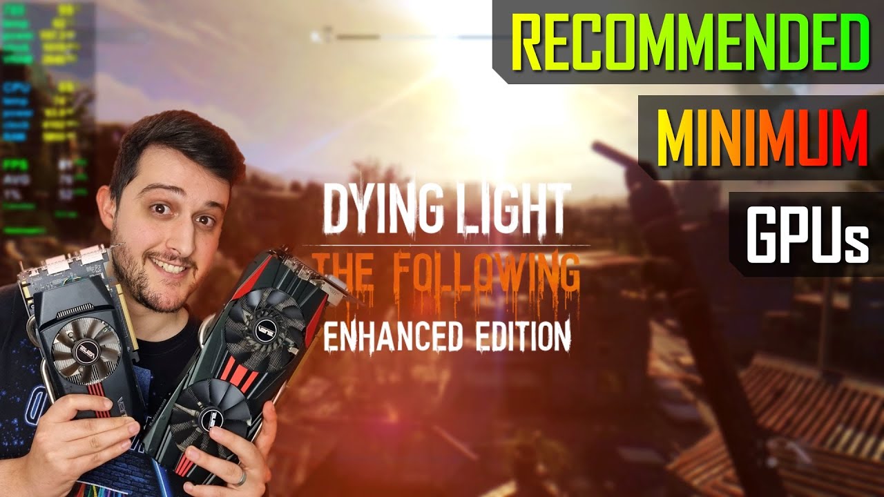 Dying Light 1 на минимальных и рекомендуемых видеокартах! (GTX 560, GTX 780)