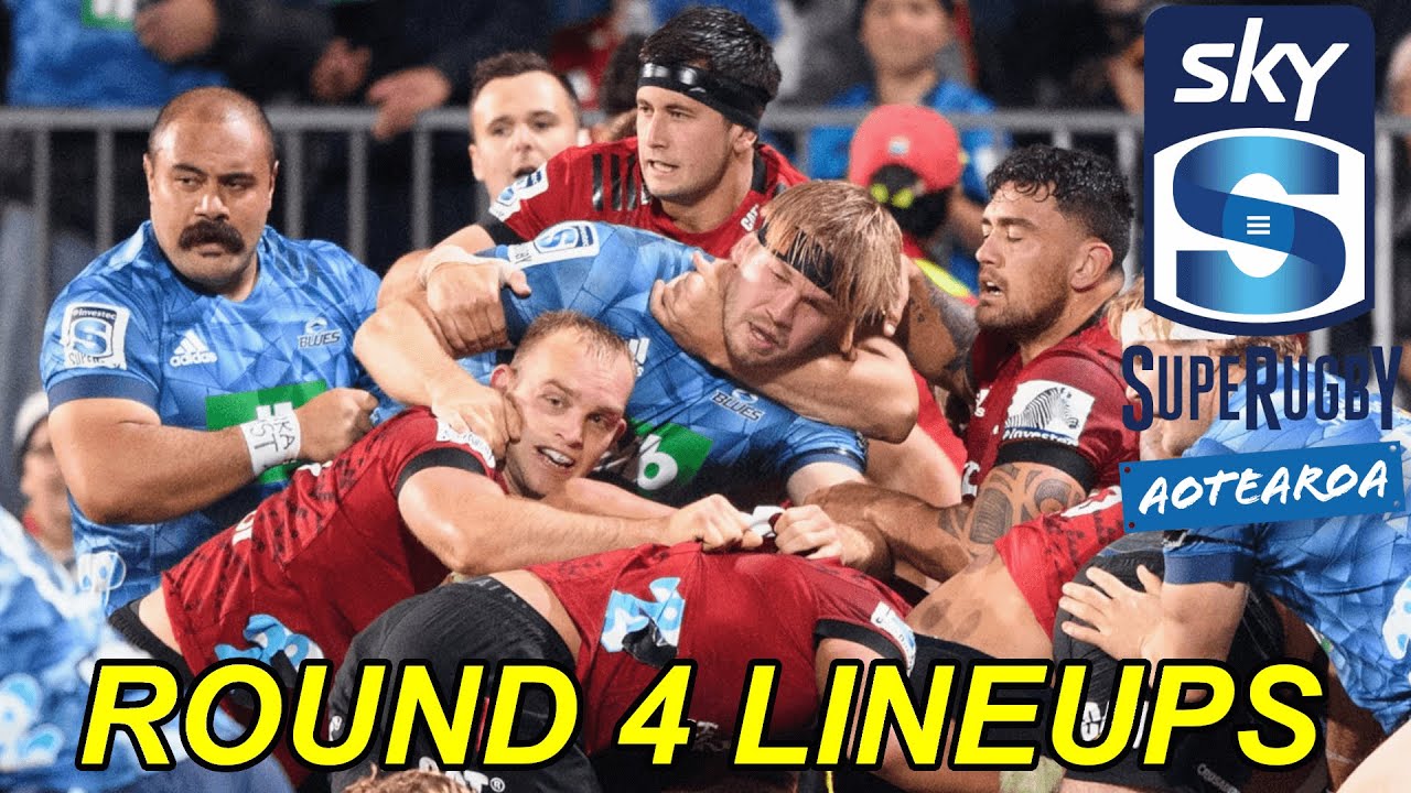 BLUES vs CRUSADERS Lineups (Super Rugby Aotearoa 2021 Round 4)