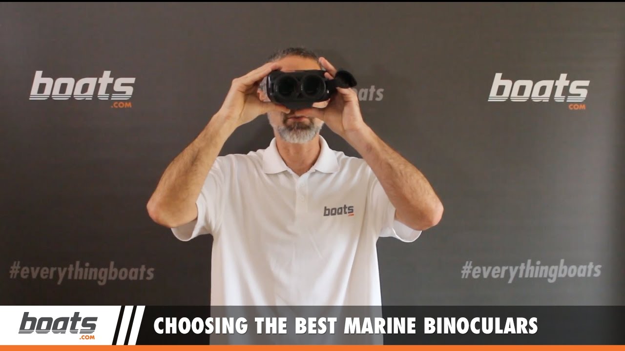 Boating Tips: Choosing the Best Marine Binoculars