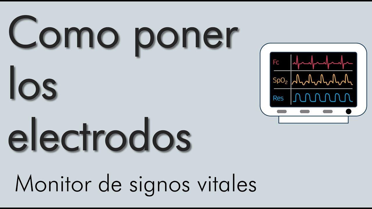 Disposición de los electrodos || monitor de signos vitales || video 1