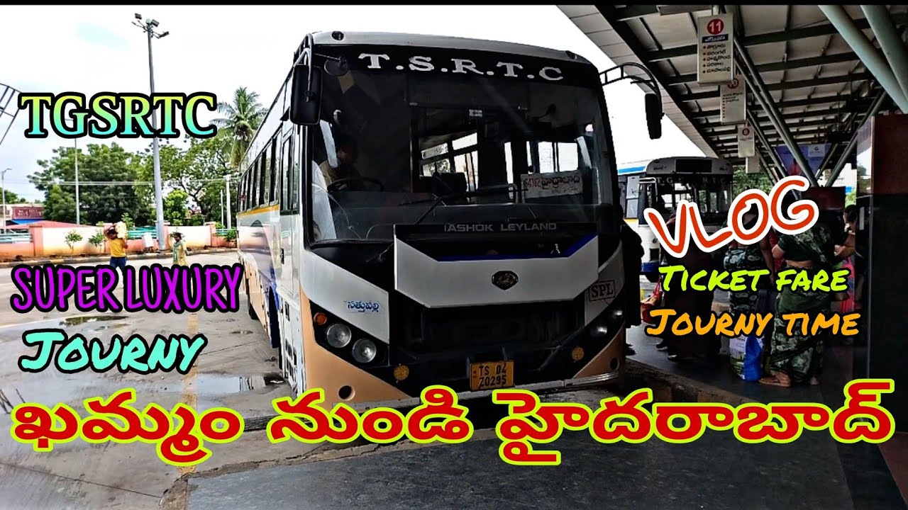 KHAMMAM to HYDERABAD (MGBS) VLOG | TGSRTC SUPER LUXURY JOURNEY  | TICKET FARE @Rtcbuses 