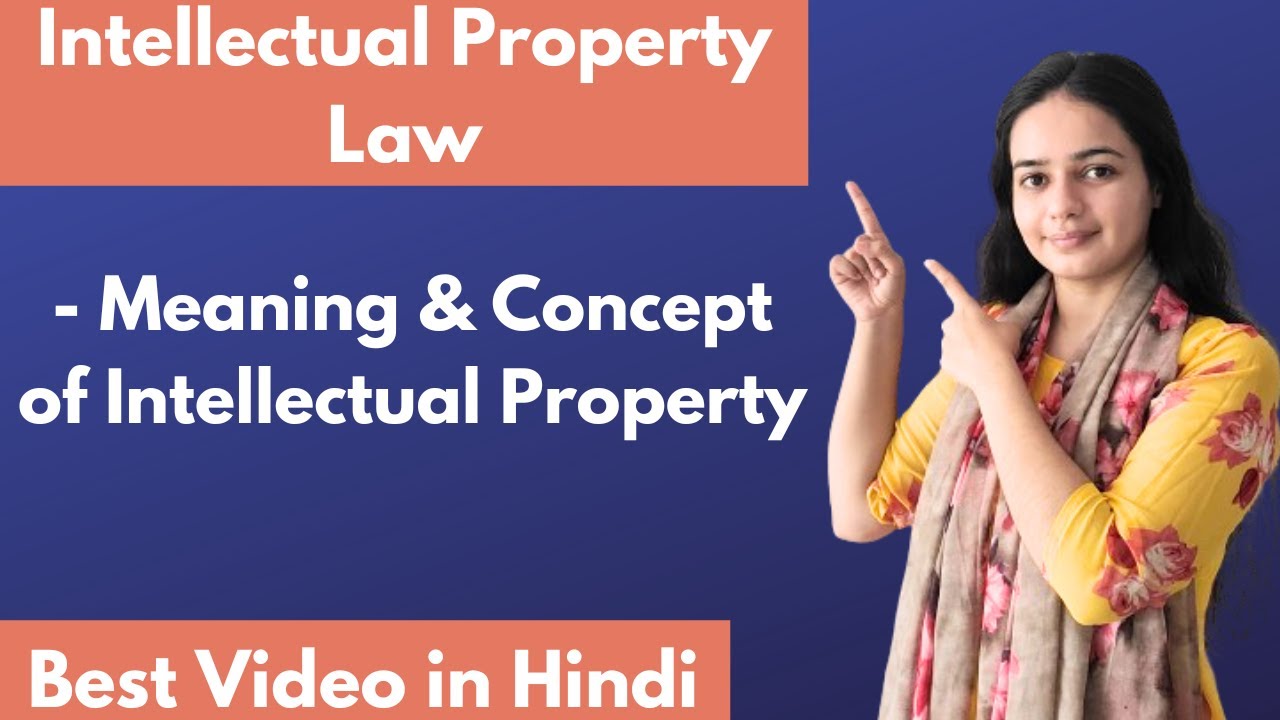 Meaning & Concept of Intellectual Property- Intellectual Property Law (Part01).UGC NET &JRF Dec 2024