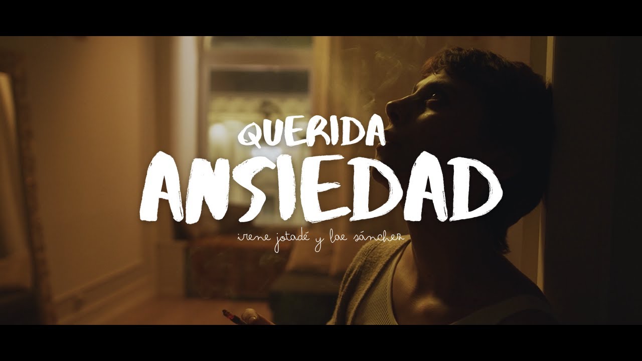 QUERIDA ANSIEDAD - Irene Jotadé y @laesanchez6253