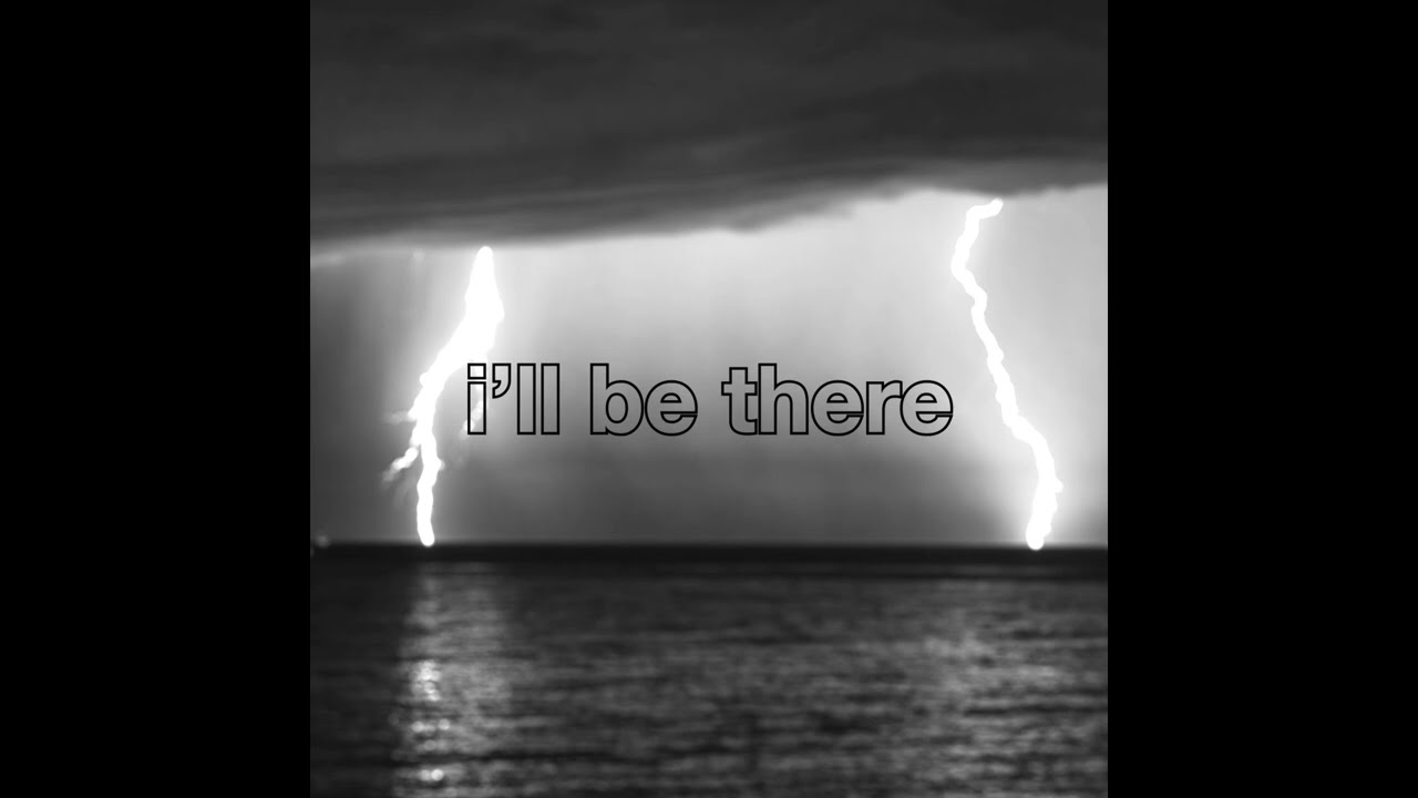 i'll be there
