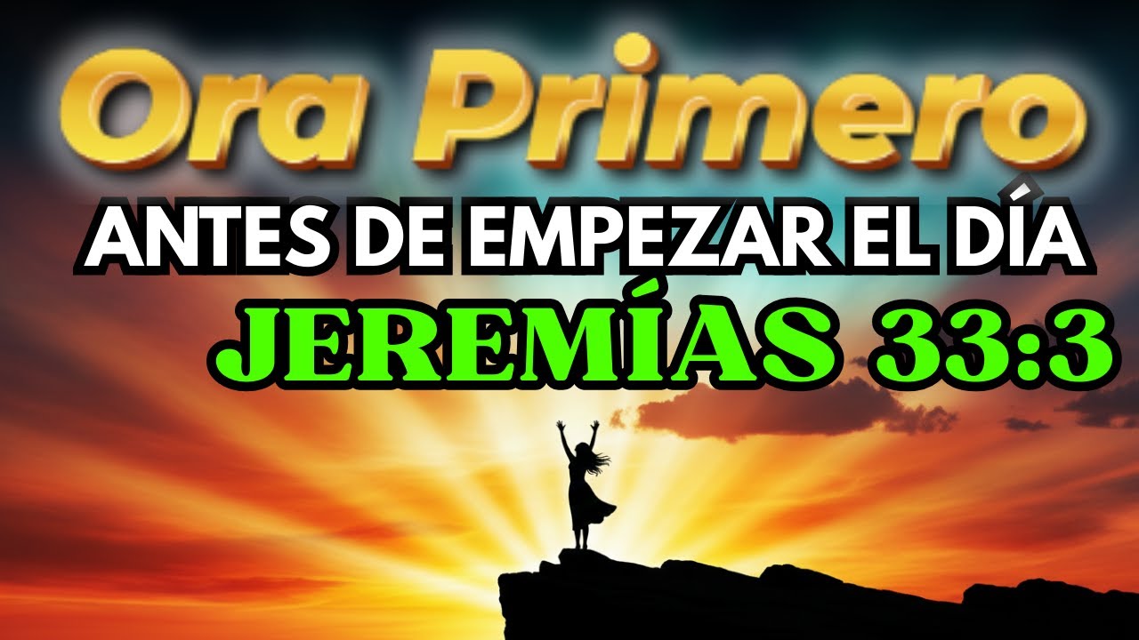 EMPIEZA TU DÍA : Clama y Recibe tu MILAGRO | Oración Poderosa de la mañana