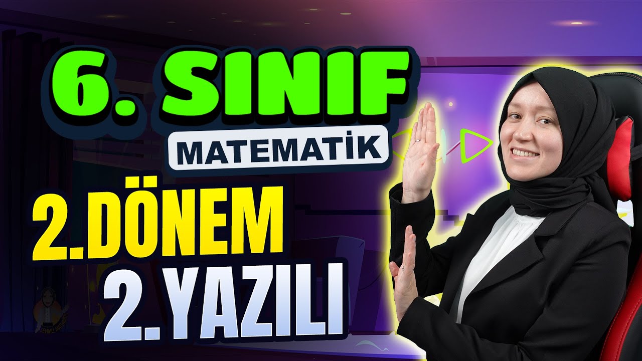 6.Sınıf Matematik 2.Dönem 2.Yazılıya Hazırlık 📝 #2023