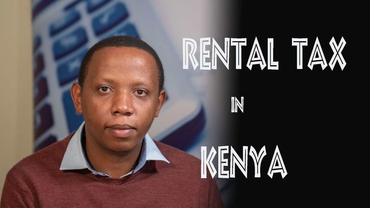 5. Rental taxes in Kenya| How RENTAL TAX works in KENYA (The Entrepreneurship Drive)