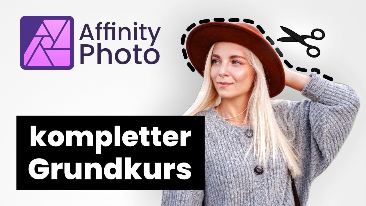 Affinity Photo 2 - Grundkurs für Einsteiger (Tutorial Deutsch)