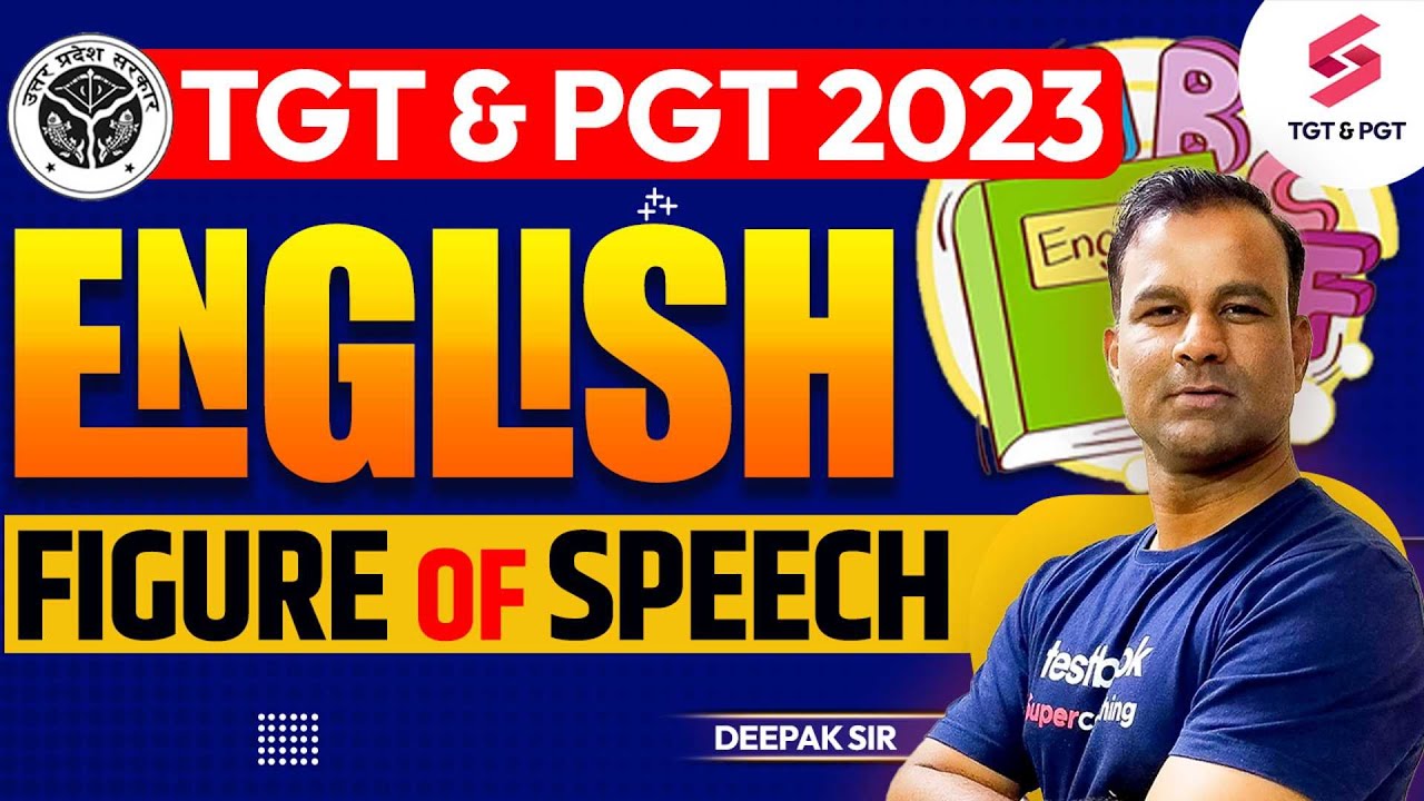 TGT & PGT 2023 | English | Figure Of Speech | Important for Exam | Deepak Sir