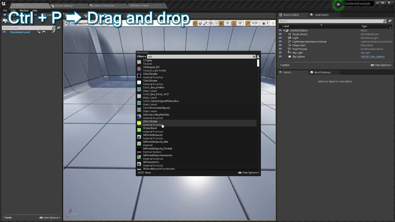 【 UE4 Editor Tips 】Ctrl + P  &rarr;  Drag and drop.