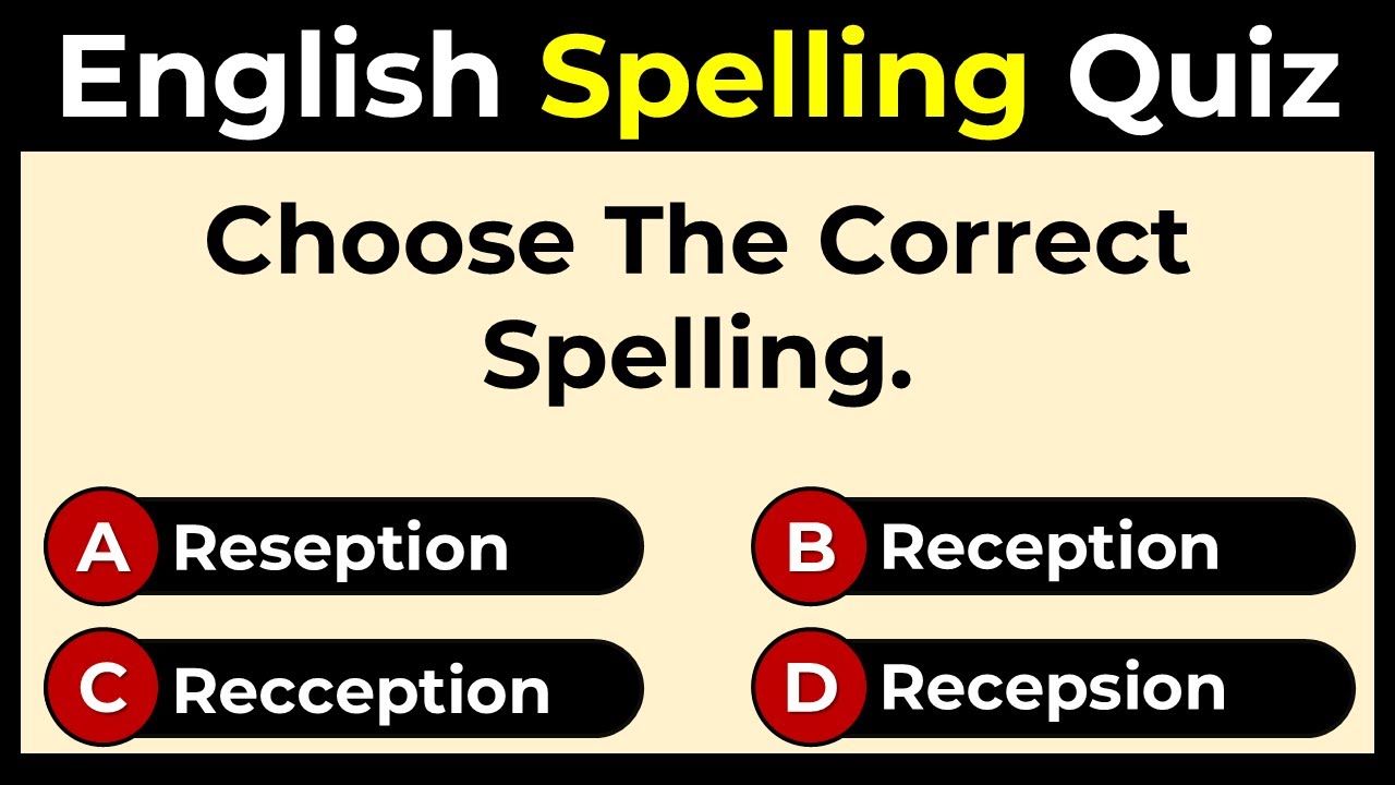 English Spelling Quiz: Can You Score 10/10?