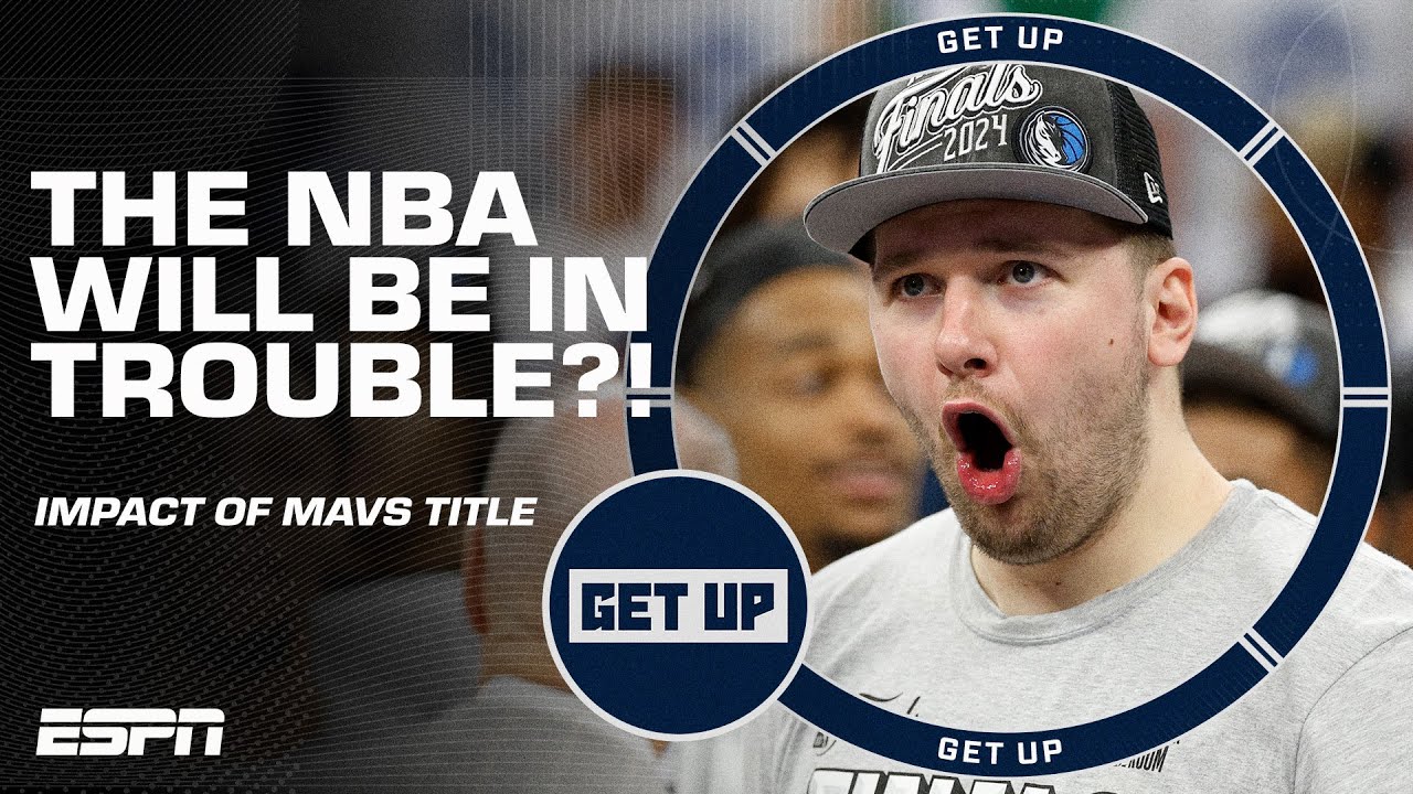THE LEAGUE IS IN TROUBLE if Luka Doncic & the Mavericks win the championship 🏆 - Tim Legler | Get Up