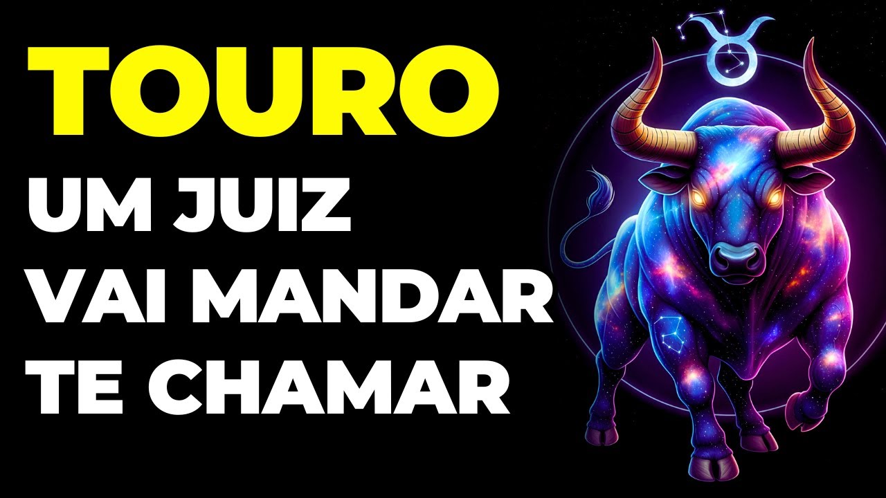 TOURO: 😱 UM JUIZ VAI MANDAR TE CHAMAR | SEU SANGUE VAI FERVER COM ESSA NOTÍCIA | VOCÊ VAI CHORAR