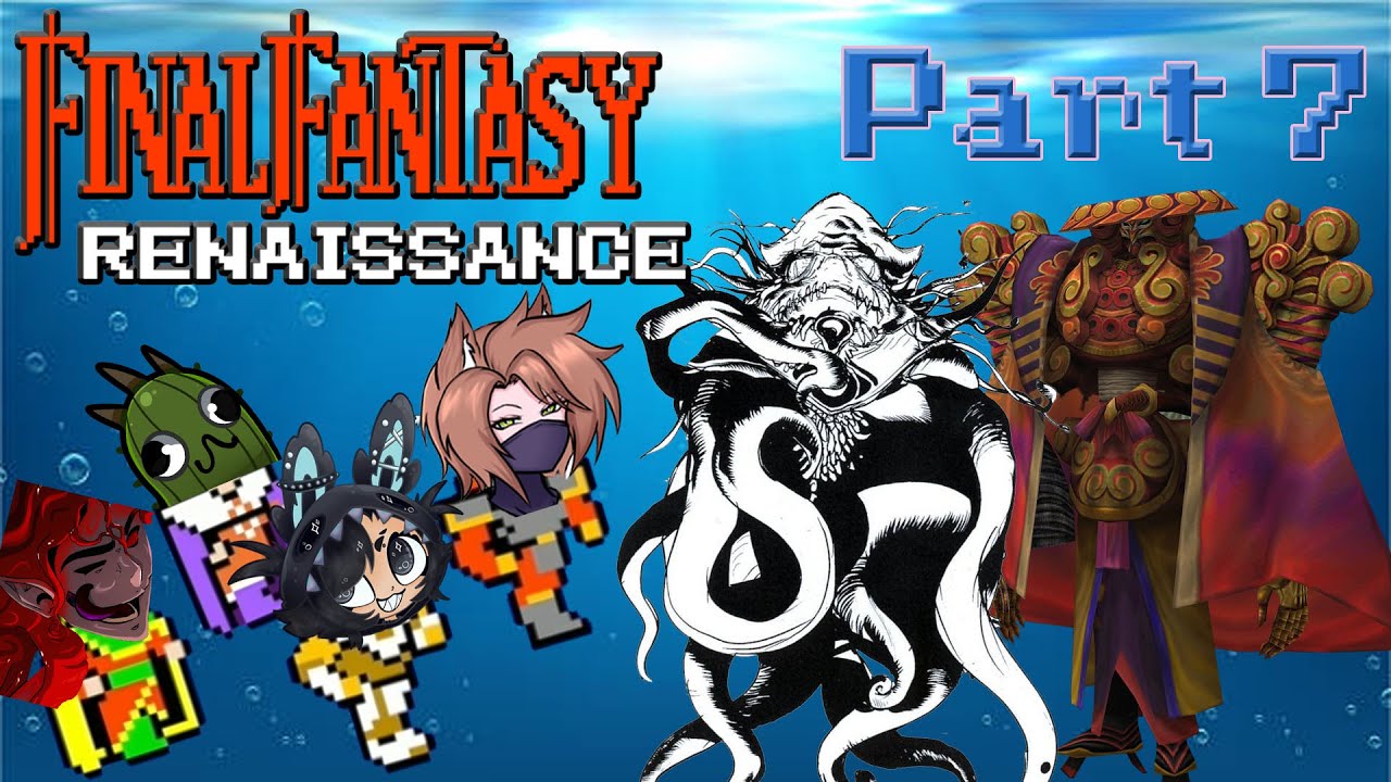 Let's Play: Final Fantasy Renaissance Part 7