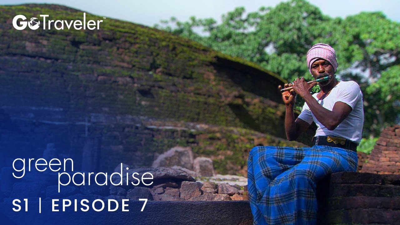 Green Paradise | S1E7 | Sri Lanka - The Emerald Isle