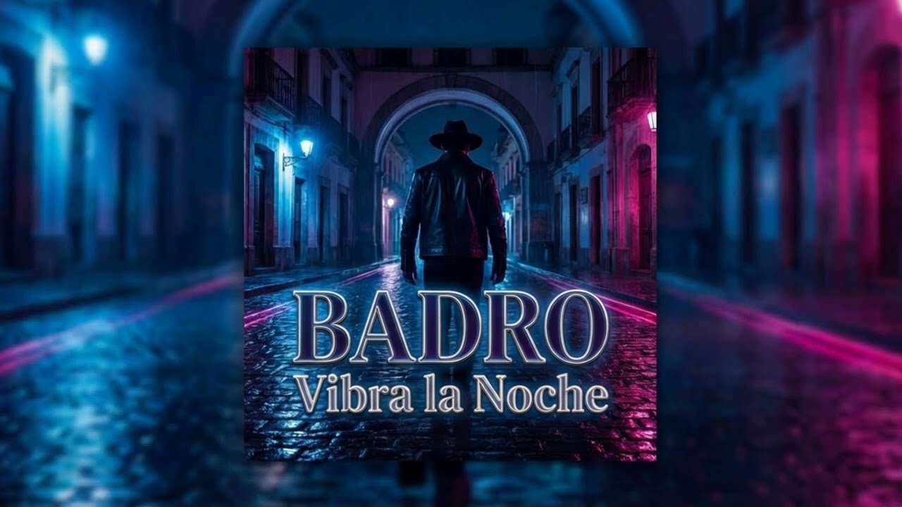 BADRO – Vibra la Noche (Official Audio 2026)