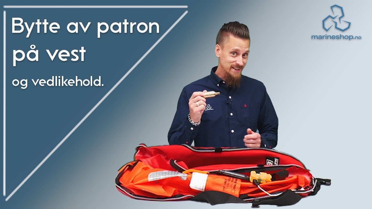 Bytte patron i vest og sjekk av vest.