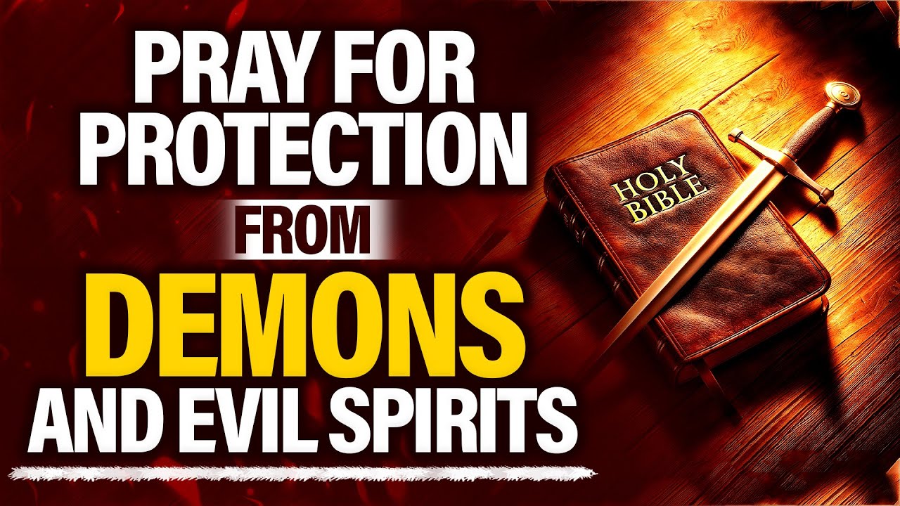 Urgent Warfare Prayer! Protect Yourself From Demonic Attacks | Spiritual Warfare Prayer