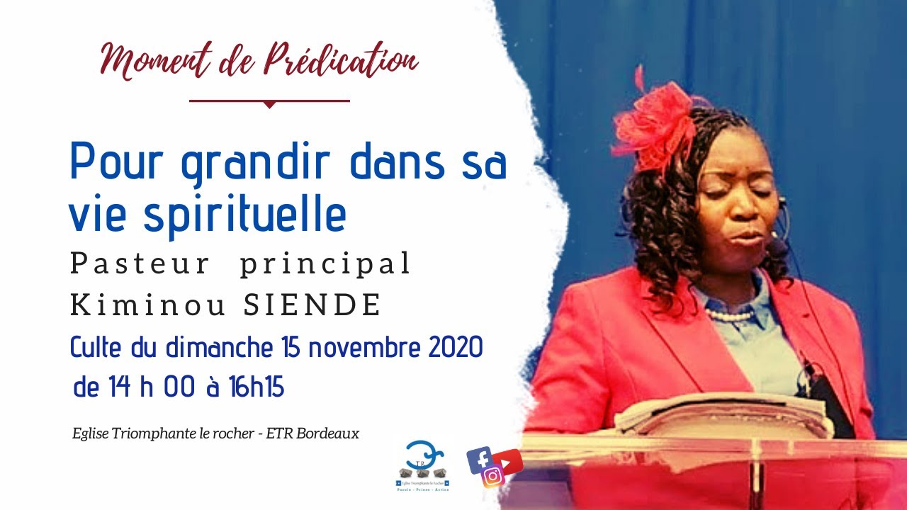Grandir dans sa vie spirituelle : la progression dans la grâce - Pasteur Kiminou SIENDE