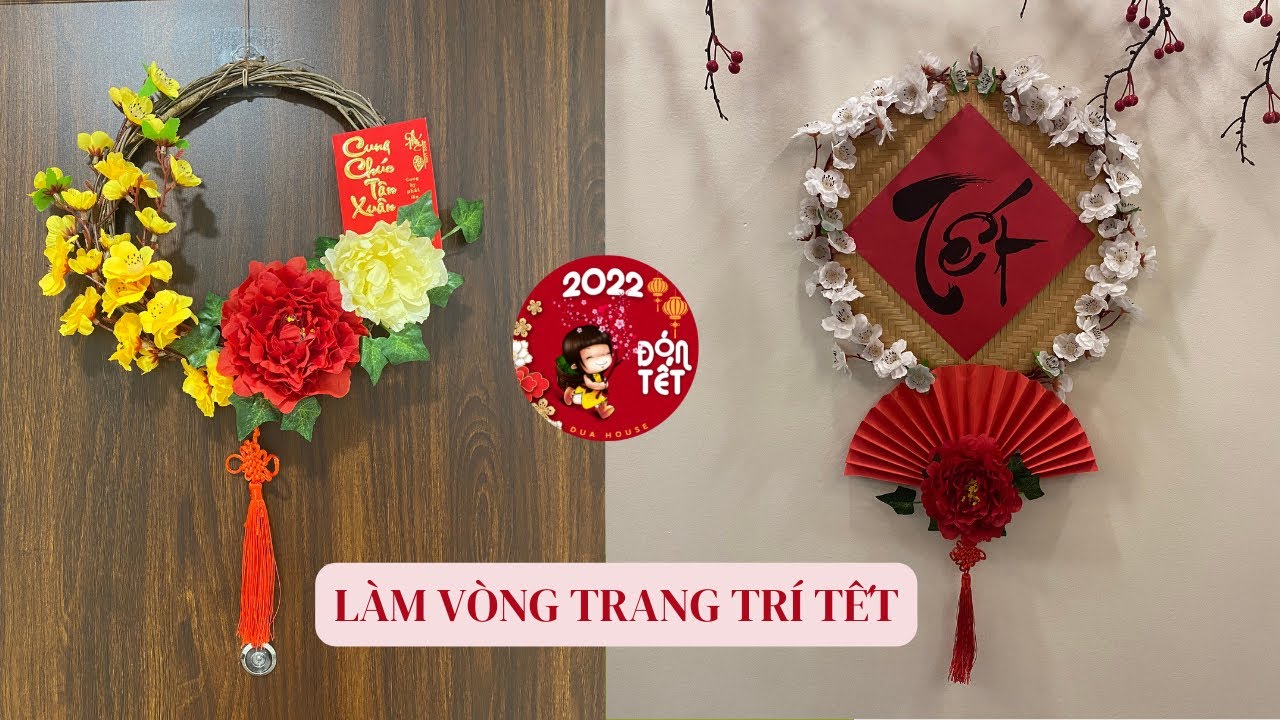 Cách làm vòng treo trang trí Tết | Trang trí nhà ngày Tết | Nhà Dứa đón Tết 2022