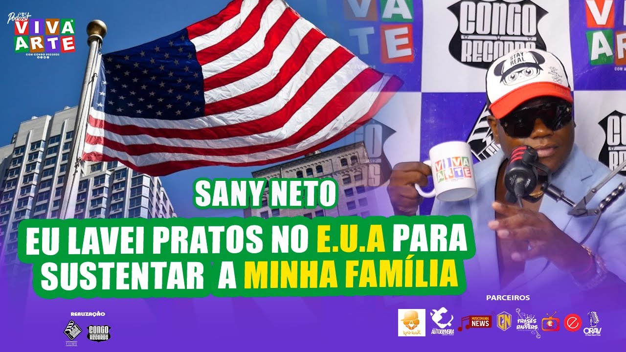 EU LAVEI PRATOS NO E.U.A PARA SUSTENTAR A MINHA FAMILIA - SANY NETO