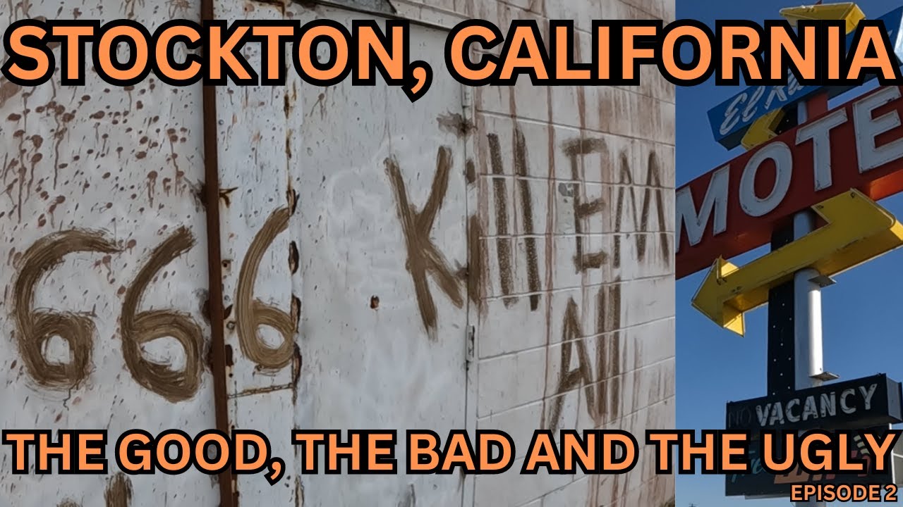Stockton, California. The Good, The Bad and The Ugly (Episode 2)