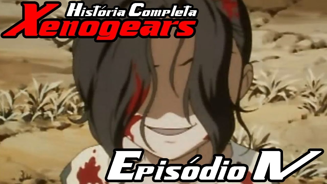 XENOGEARS: A HISTÓRIA COMPLETA - EPISÓDIO IV: GUERRA DE SOLARIS - pt. 04