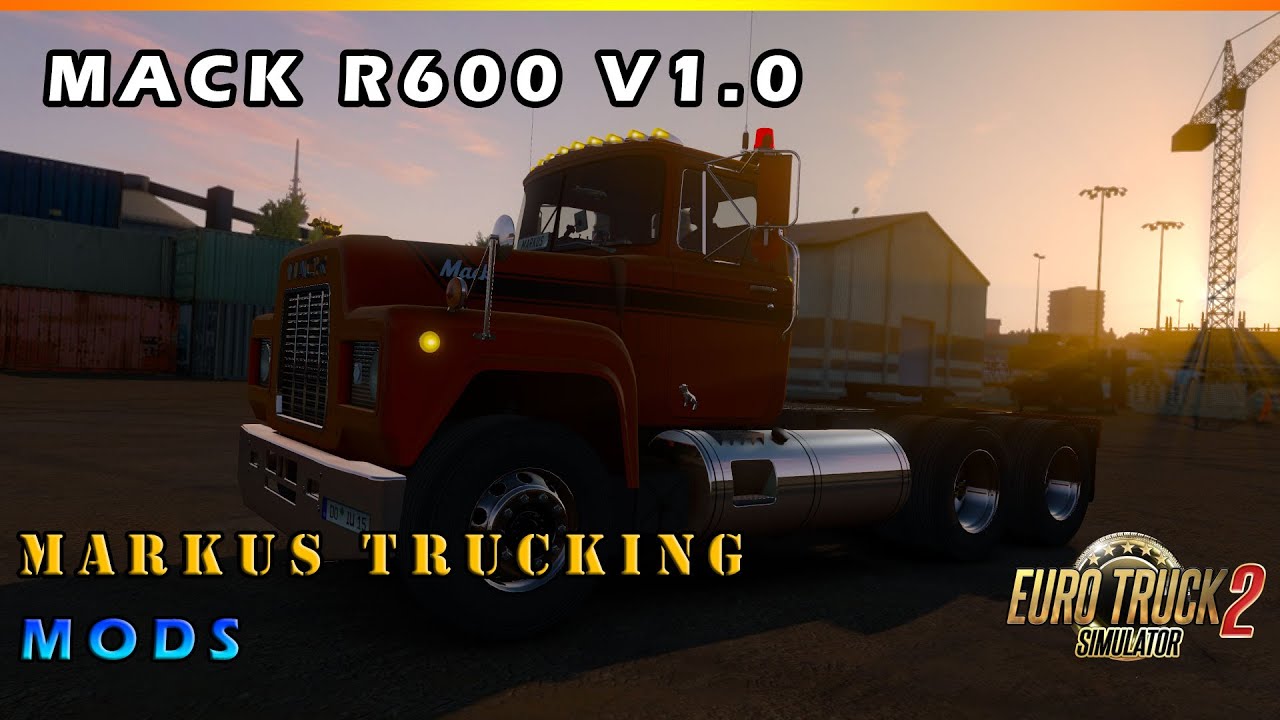 ETS2 MODS - Mack R600 V1.0 [1.36]