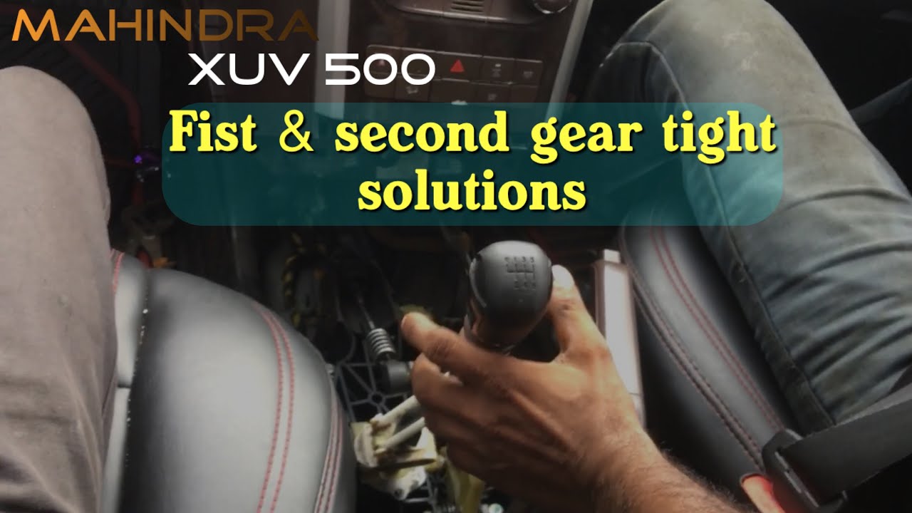XUV 500 | gear tight | power stroke