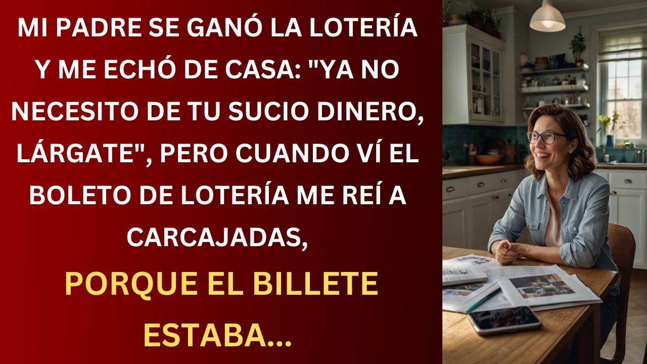 Mi PADRE Se Ganó la Lotería y Me Corrió de la Casa: ‘Ya No Necesito Tu Dinero Sucio…