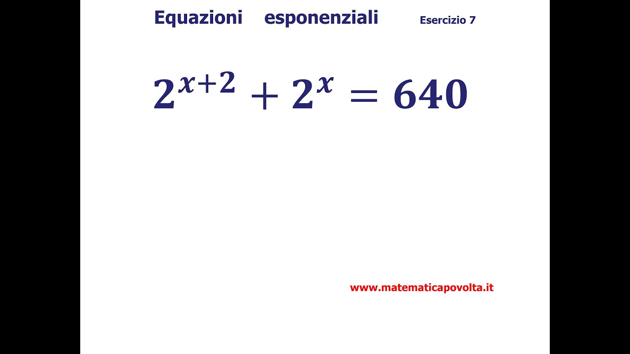 Equazioni Esponenziali (esempio 7)