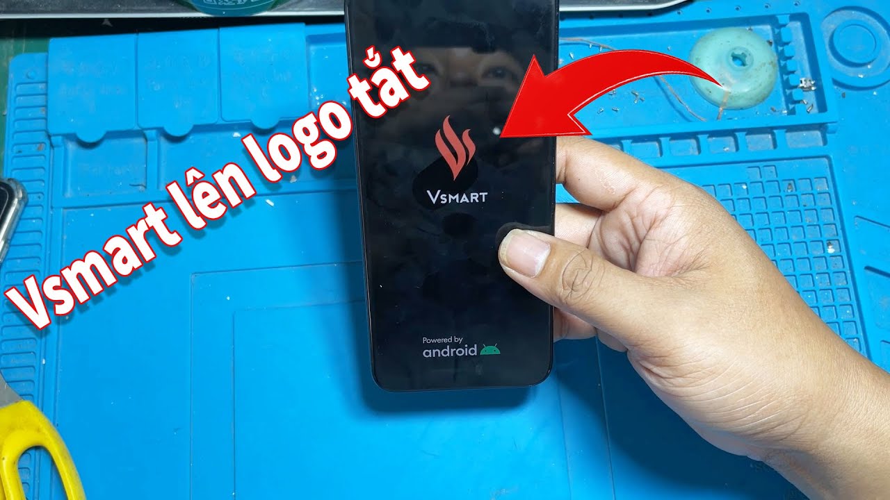 Sửa nhanh Vsmart lên logo tắt cắm sạc lên bình thường