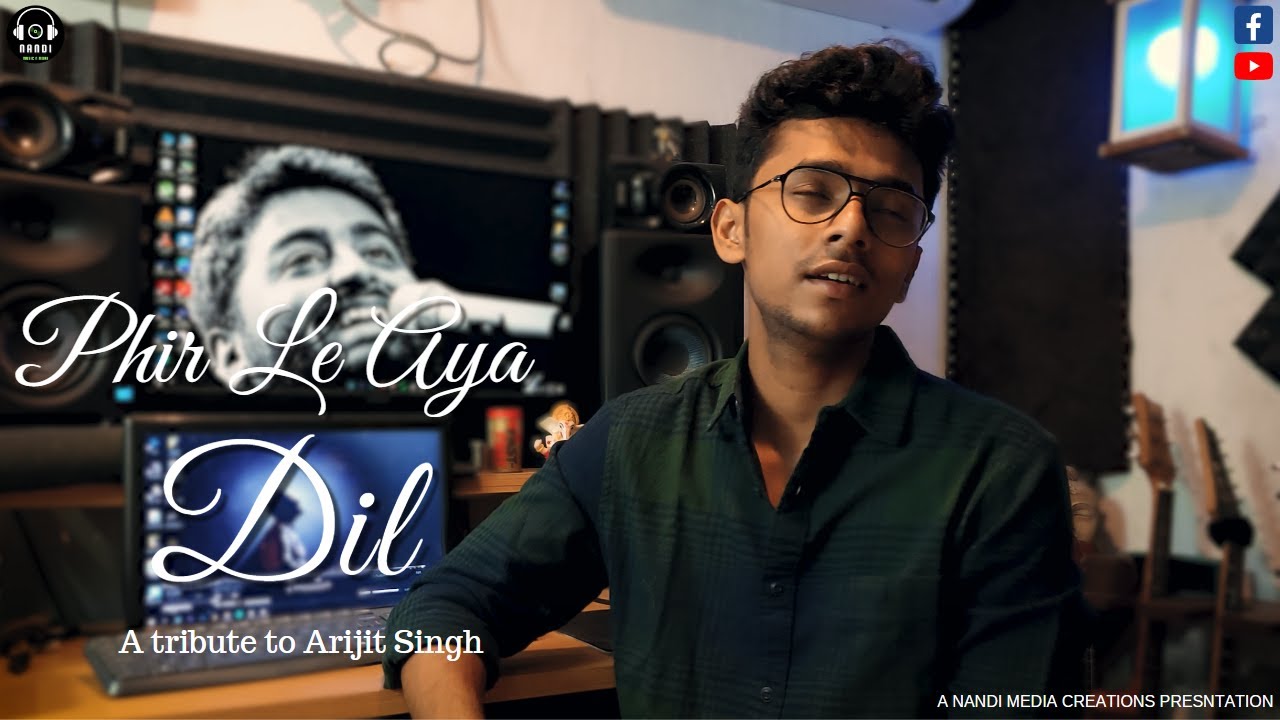 PHIR LE AYA DIL | ARIJIT SINGH | COVER | SOUMYADEEP