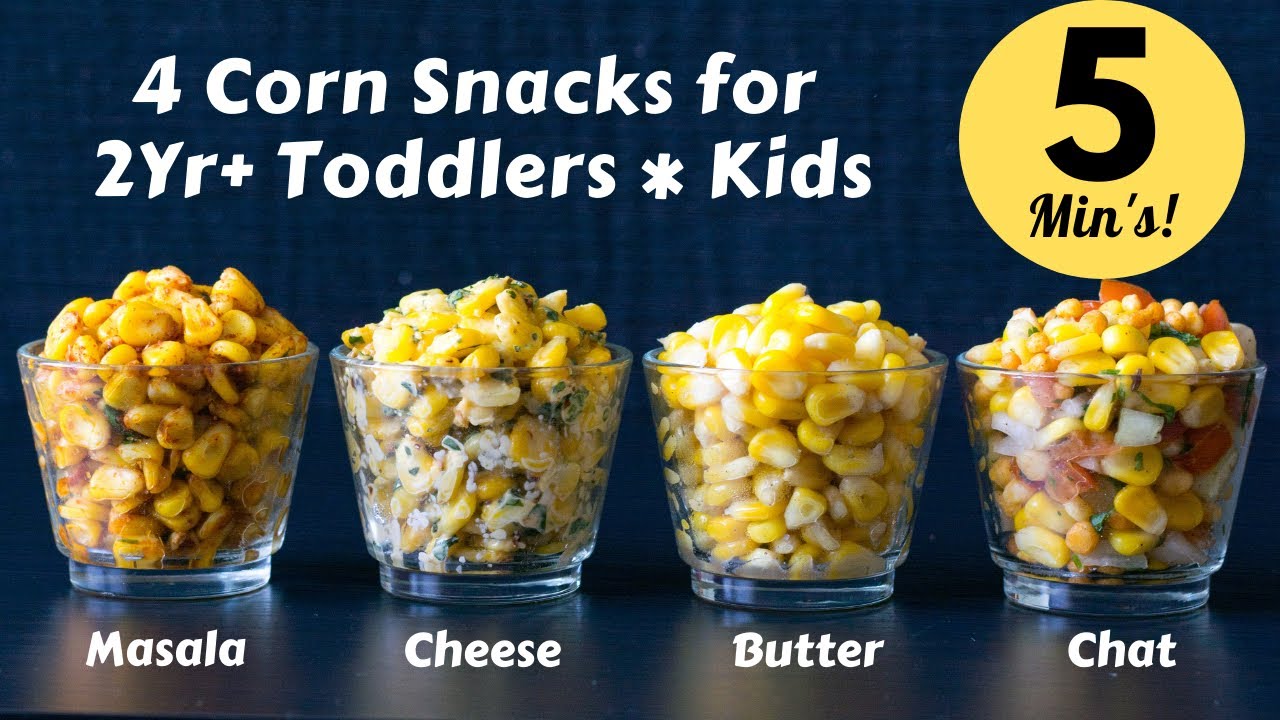 Sweet Corn Snacks 4 Ways | 4 Quick & Healthy Snacks under 5minutes  | Evening Snacks 4 Kids/Toddlers