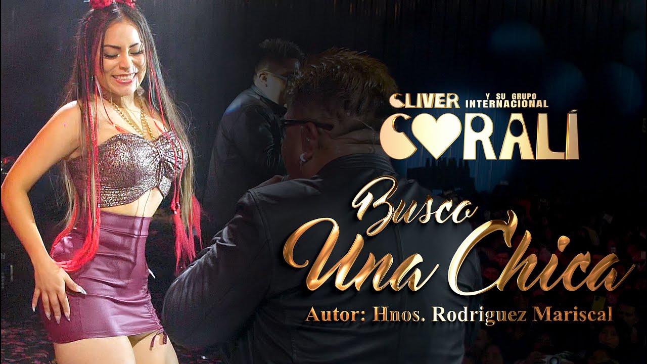 Busco Una Chica - Cliver y su Grupo Coralí  4k Zonolux Internacional 2023