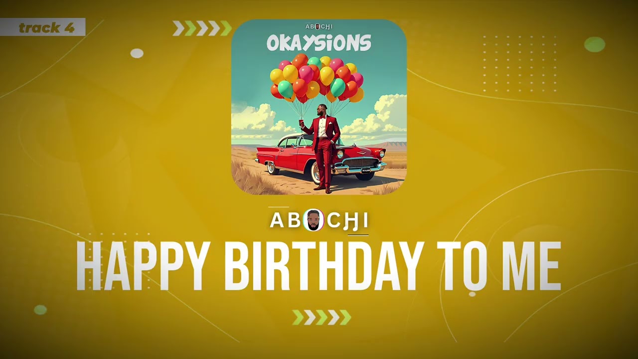 Abochi - Happy Birthday To Me (Audio)