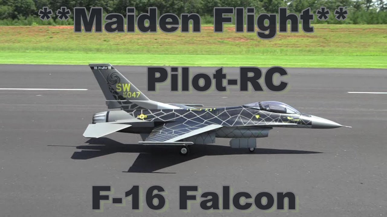 Chetan Saraf - Pilot-RC F-16 Falcon Scale Jet Maiden - 7-24-2022