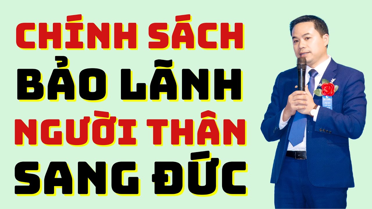 Chính sách bảo lãnh nhiều người thân sang Đức làm việc