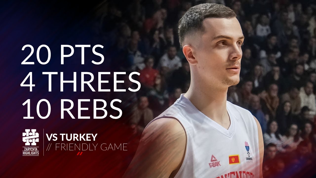 Marko Simonovic 20 pkt. 4 tr&oacute;jki 10 zbi&oacute;rek przeciwko Turcji Mecz towarzyski