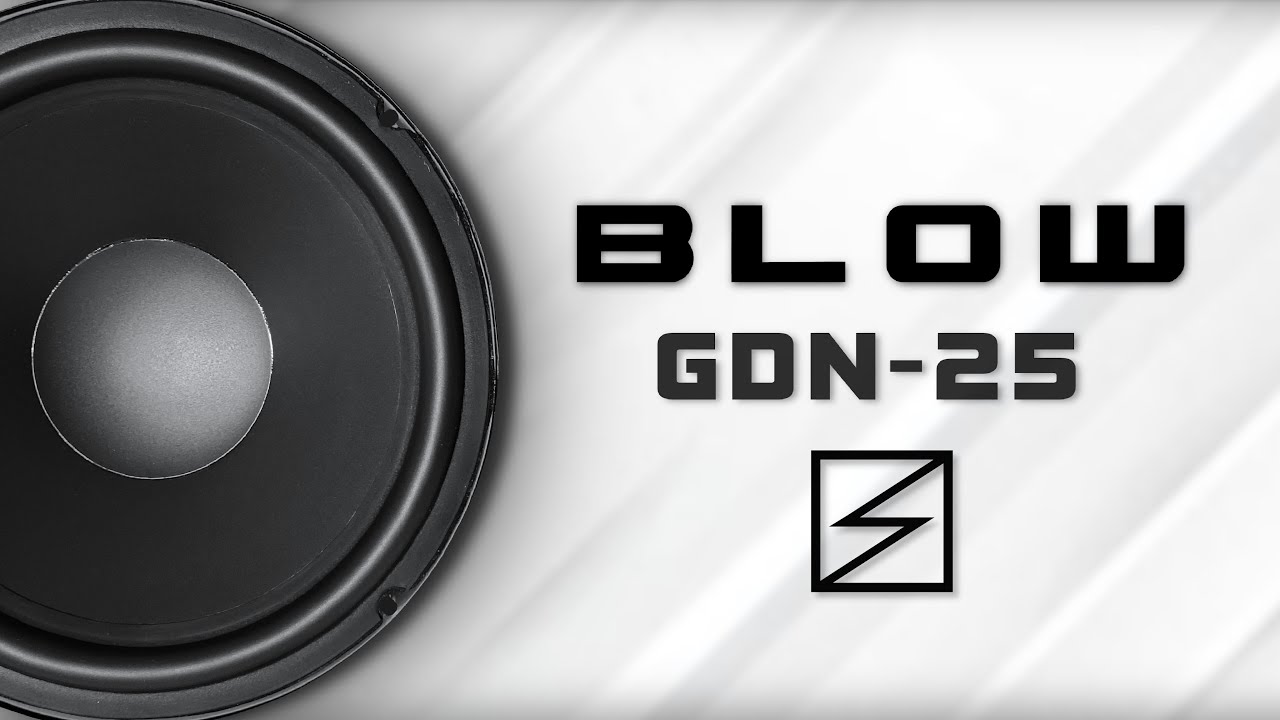 BLOW GDN-25 - Presentation and Test!